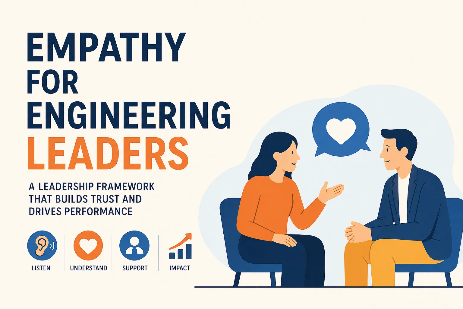 Empathy for Engineering Leadership